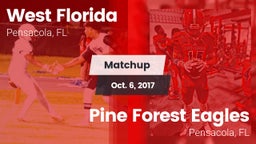Matchup: West Florida High vs. Pine Forest Eagles 2017