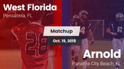 Matchup: West Florida High vs. Arnold  2018