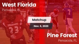 Matchup: West Florida High vs. Pine Forest  2020