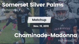 Matchup: Somerset Academy vs. Chaminade-Madonna  2019