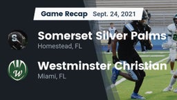 Recap: Somerset Silver Palms vs. Westminster Christian  2021