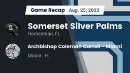 Recap: Somerset Silver Palms vs. Archbishop Coleman Carroll - Miami 2023