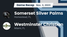 Recap: Somerset Silver Palms vs. Westminster Christian  2023