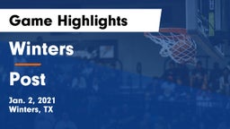 Winters  vs Post  Game Highlights - Jan. 2, 2021