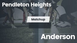 Matchup: Pendleton Heights vs. Anderson  2016