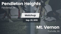 Matchup: Pendleton Heights vs. Mt. Vernon  2016