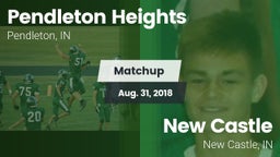 Matchup: Pendleton Heights vs. New Castle  2018