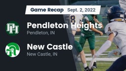 Recap: Pendleton Heights  vs. New Castle  2022