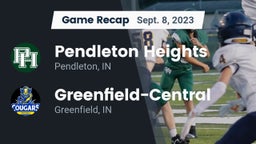 Recap: Pendleton Heights  vs. Greenfield-Central  2023