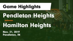 Pendleton Heights  vs Hamilton Heights  Game Highlights - Nov. 21, 2019