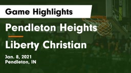 Pendleton Heights  vs Liberty Christian  Game Highlights - Jan. 8, 2021