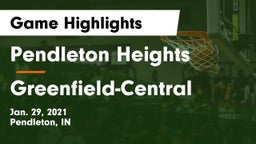 Pendleton Heights  vs Greenfield-Central  Game Highlights - Jan. 29, 2021