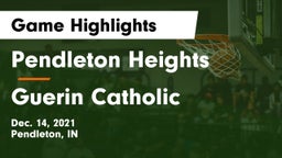 Pendleton Heights  vs Guerin Catholic  Game Highlights - Dec. 14, 2021