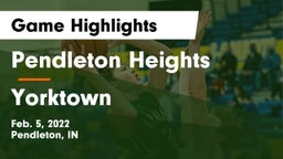 Pendleton Heights  vs Yorktown  Game Highlights - Feb. 5, 2022