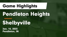 Pendleton Heights  vs Shelbyville  Game Highlights - Jan. 14, 2023