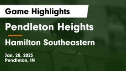 Pendleton Heights  vs Hamilton Southeastern  Game Highlights - Jan. 28, 2023