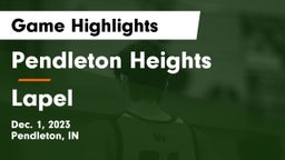 Pendleton Heights  vs Lapel  Game Highlights - Dec. 1, 2023