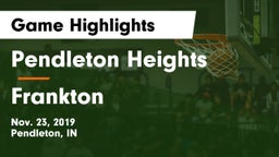 Pendleton Heights  vs Frankton  Game Highlights - Nov. 23, 2019