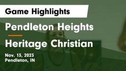 Pendleton Heights  vs Heritage Christian  Game Highlights - Nov. 13, 2023