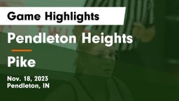 Pendleton Heights  vs Pike  Game Highlights - Nov. 18, 2023