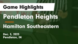 Pendleton Heights  vs Hamilton Southeastern  Game Highlights - Dec. 5, 2023