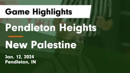 Pendleton Heights  vs New Palestine  Game Highlights - Jan. 12, 2024