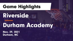 Riverside  vs Durham Academy Game Highlights - Nov. 29, 2021