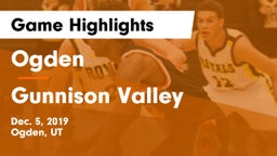 Ogden  vs Gunnison Valley  Game Highlights - Dec. 5, 2019