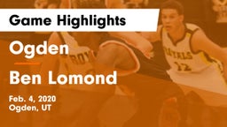 Ogden  vs Ben Lomond  Game Highlights - Feb. 4, 2020