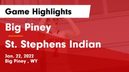 Big Piney  vs St. Stephens Indian  Game Highlights - Jan. 22, 2022