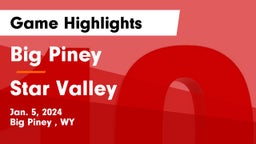 Big Piney  vs Star Valley  Game Highlights - Jan. 5, 2024