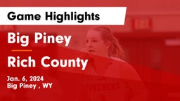 Big Piney  vs Rich County Game Highlights - Jan. 6, 2024