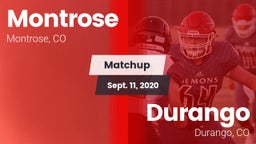 Matchup: Montrose  vs. Durango  2020