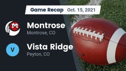 Recap: Montrose  vs. Vista Ridge  2021