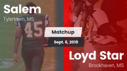 Matchup: Salem  vs. Loyd Star  2019