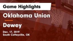 Oklahoma Union  vs Dewey Game Highlights - Dec. 17, 2019
