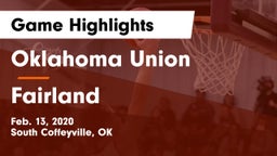 Oklahoma Union  vs Fairland Game Highlights - Feb. 13, 2020
