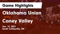 Oklahoma Union  vs Caney Valley  Game Highlights - Jan. 12, 2021