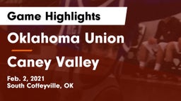 Oklahoma Union  vs Caney Valley  Game Highlights - Feb. 2, 2021