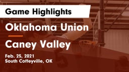 Oklahoma Union  vs Caney Valley  Game Highlights - Feb. 25, 2021