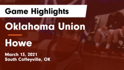 Oklahoma Union  vs Howe Game Highlights - March 13, 2021