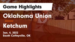 Oklahoma Union  vs Ketchum  Game Highlights - Jan. 4, 2022