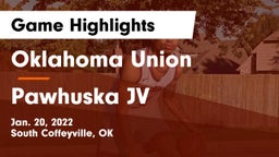 Oklahoma Union  vs Pawhuska JV Game Highlights - Jan. 20, 2022