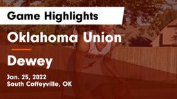 Oklahoma Union  vs Dewey  Game Highlights - Jan. 25, 2022