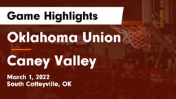 Oklahoma Union  vs Caney Valley  Game Highlights - March 1, 2022