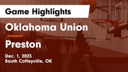 Oklahoma Union  vs Preston  Game Highlights - Dec. 1, 2023