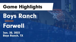 Boys Ranch  vs Farwell  Game Highlights - Jan. 20, 2022