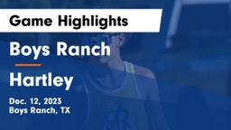 Boys Ranch  vs Hartley  Game Highlights - Dec. 12, 2023