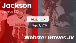 Matchup: Jackson  vs. Webster Groves JV 2019