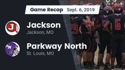 Recap: Jackson  vs. Parkway North  2019